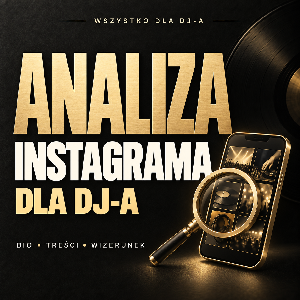 Analiza Instagrama dla DJ-a – czarno-złota okładka