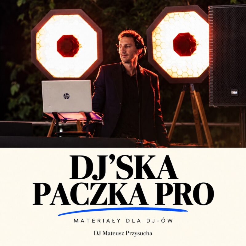 Djska paczka pro — DJ Mateusz Przysucha