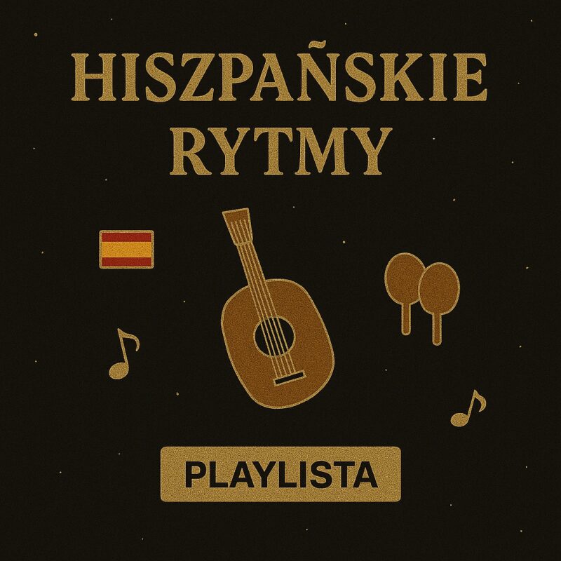 Playlista hiszpańskie rytmy