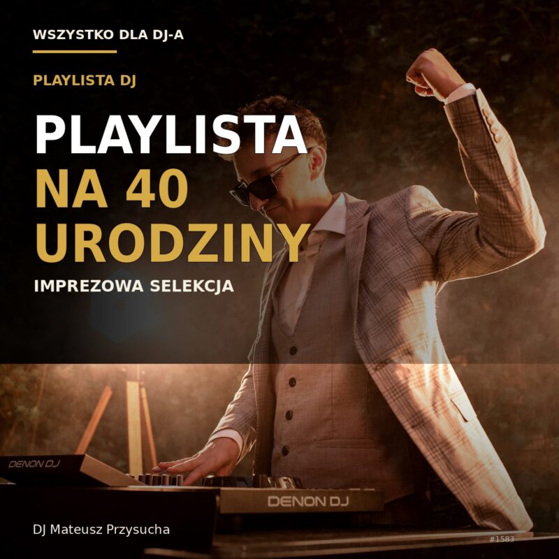 Playlista na 40 urodziny