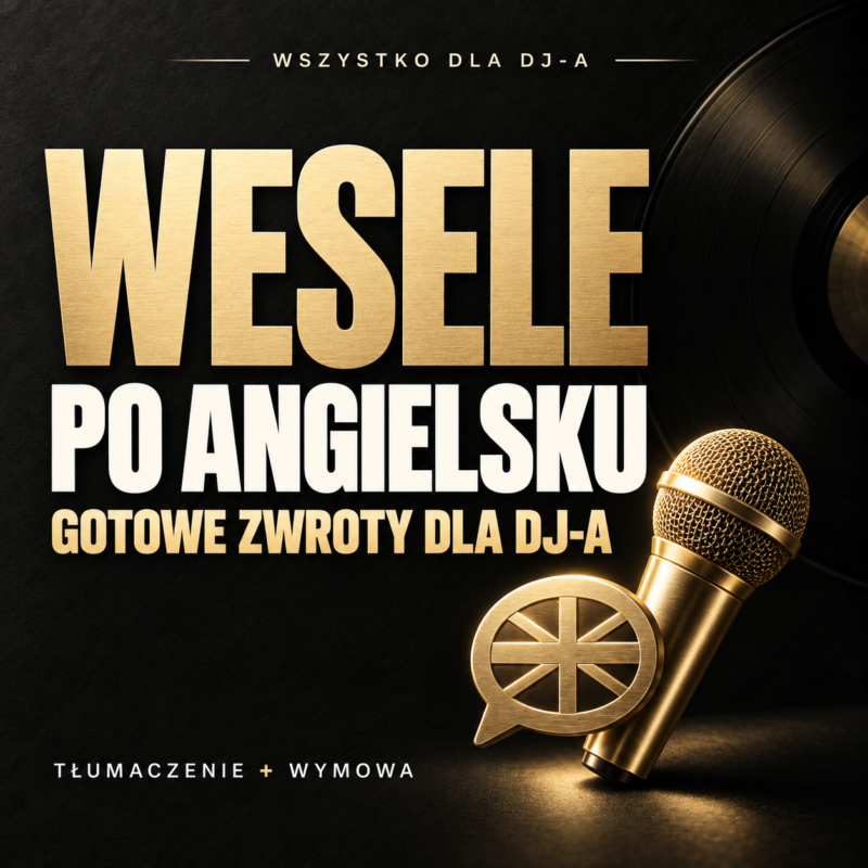 Prowadź wesele po angielsku – zwroty dla DJ-a – czarno-złota okładka