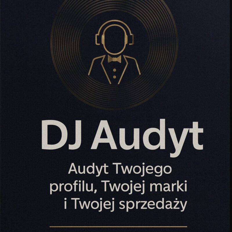 DJ Audyt 360° — pełna analiza Twojego profilu, marki i sprzedaży