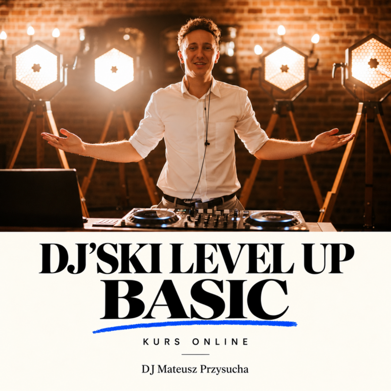 🎧 DJ’SKI LEVEL UP BASIC – KURS ONLINE