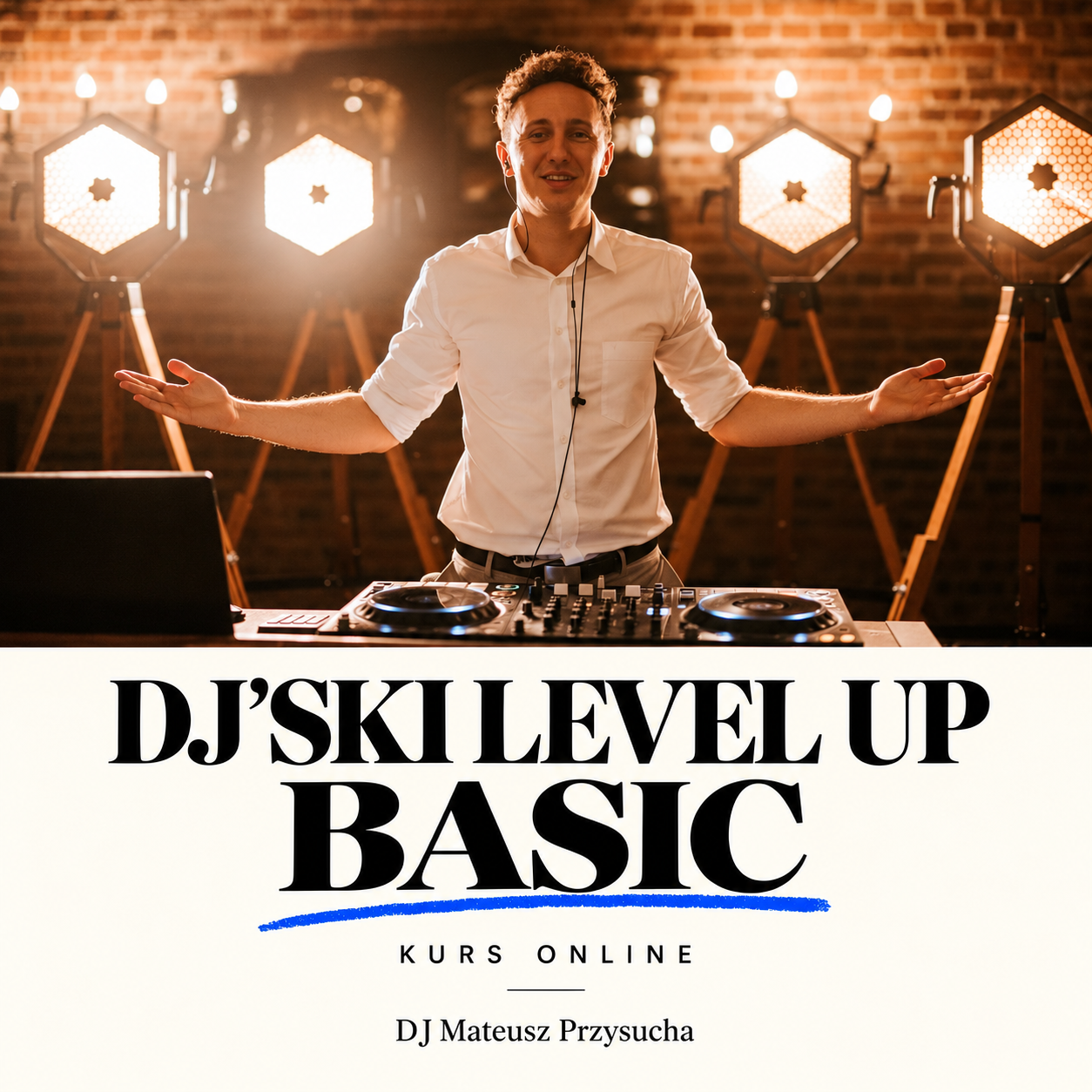 🎧 DJ’SKI LEVEL UP BASIC – KURS ONLINE
