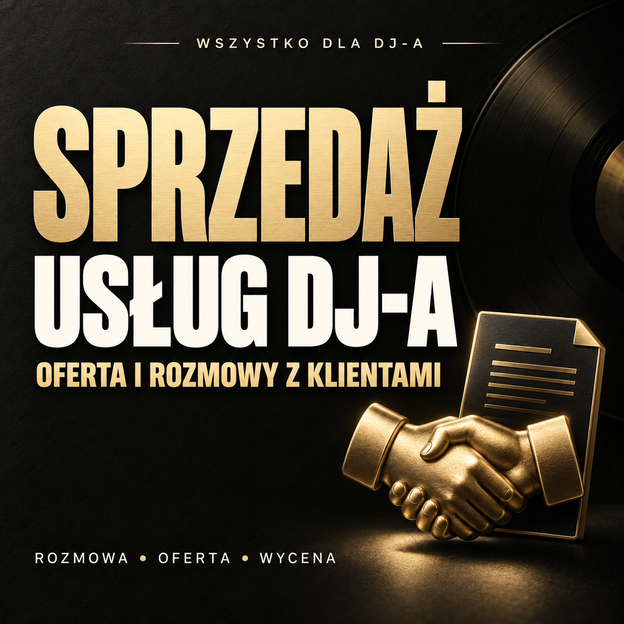 Sprzedaż usług DJ-a – oferta, rozmowy i wycena – czarno-złota okładka