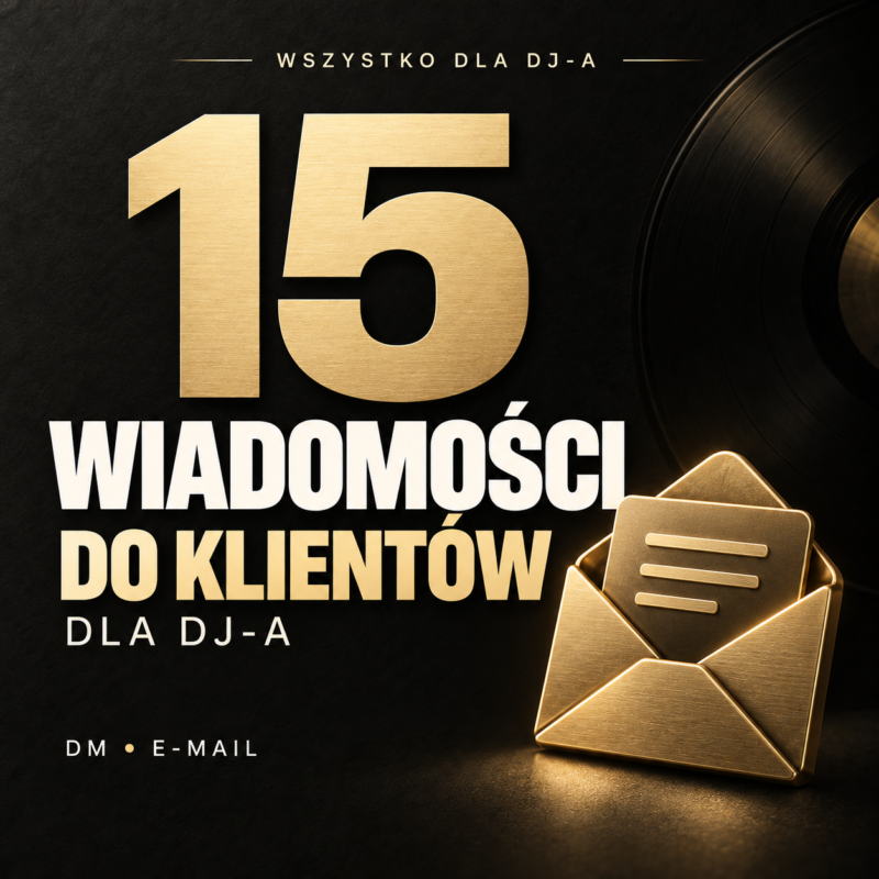 15 wiadomości do klientów DJ-a – gotowe teksty do DM i e-maili