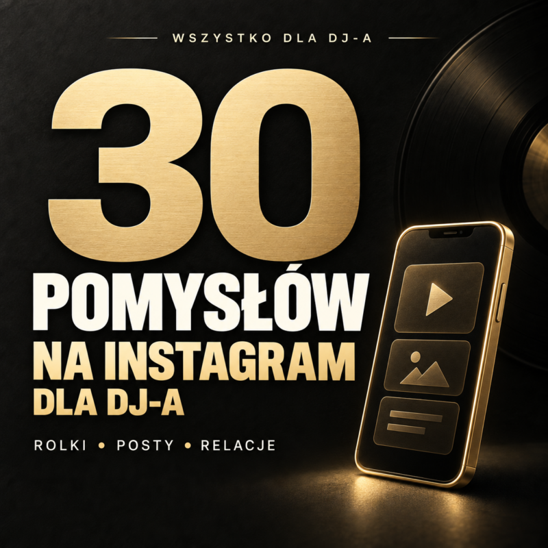 30 pomysłów na Instagram dla DJ-a – rolki, posty i relacje