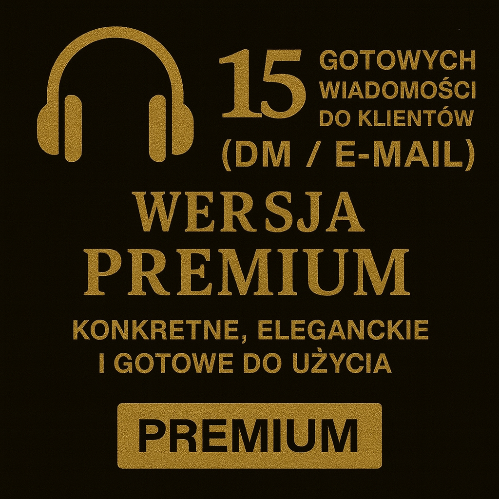 🎧 15 GOTOWYCH WIADOMOŚCI DO KLIENTÓW (DM / E-MAIL)