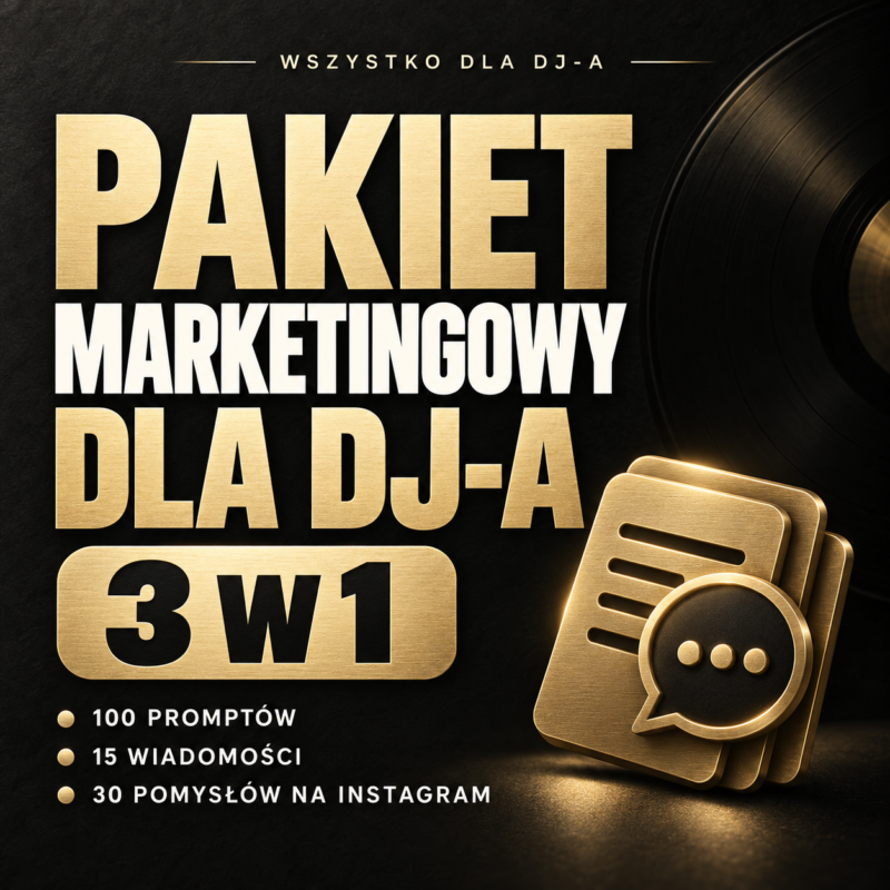 Pakiet marketingowy dla DJ-a: 100 promptów, 15 wiadomości i 30 pomysłów na Instagram