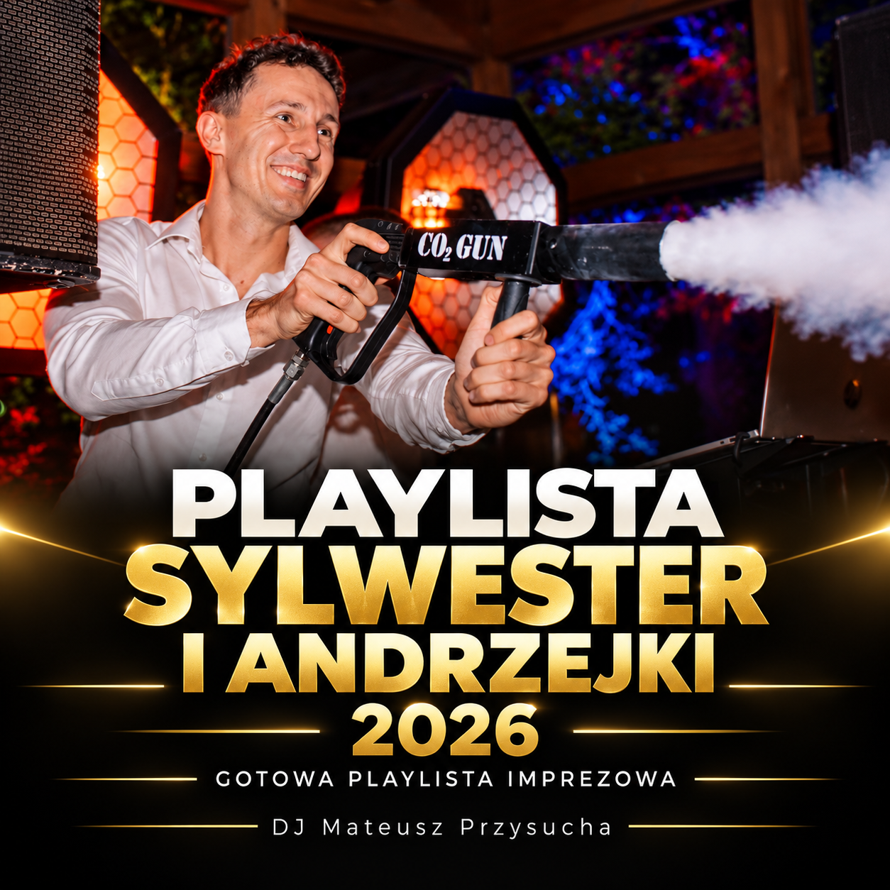 Andrzejki i Sylwester 2026 – Gotowa Playlista DJ-a + GRATIS